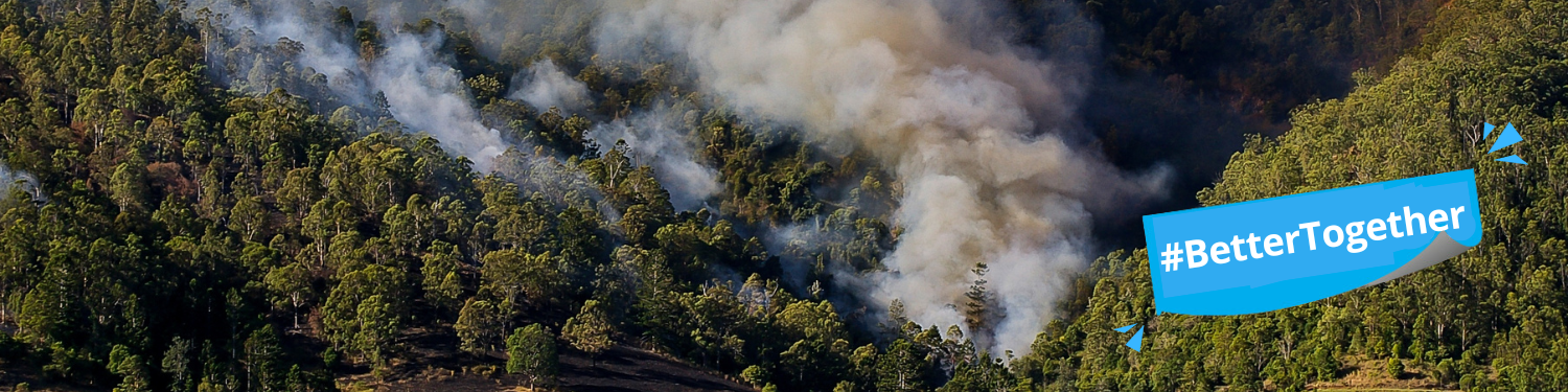 #BetterTogether Bushfire Response